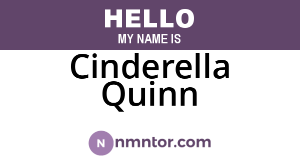 Cinderella Quinn