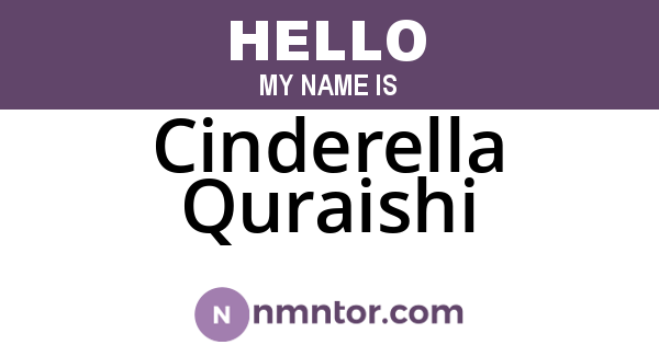 Cinderella Quraishi