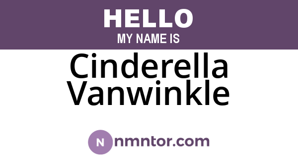 Cinderella Vanwinkle
