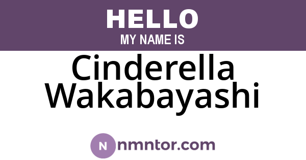 Cinderella Wakabayashi