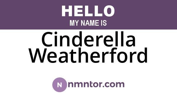 Cinderella Weatherford