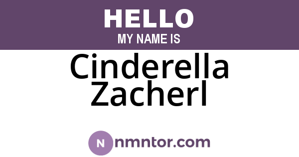 Cinderella Zacherl