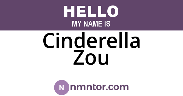 Cinderella Zou