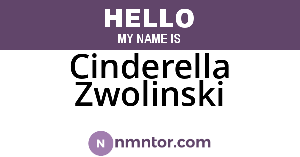 Cinderella Zwolinski