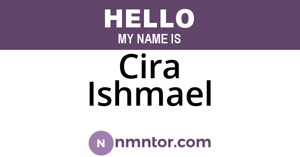 Cira Ishmael
