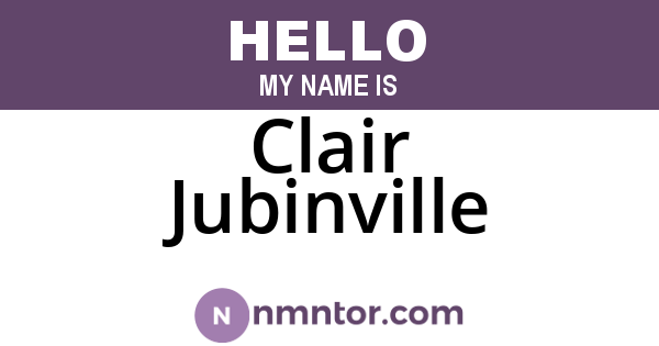 Clair Jubinville