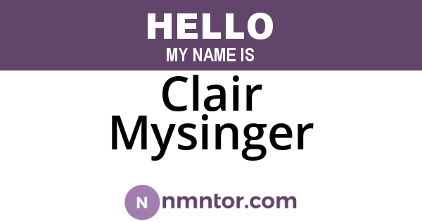 Clair Mysinger