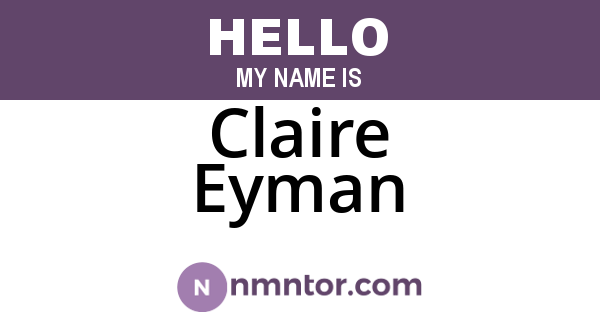 Claire Eyman