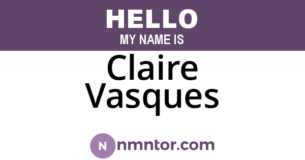 Claire Vasques