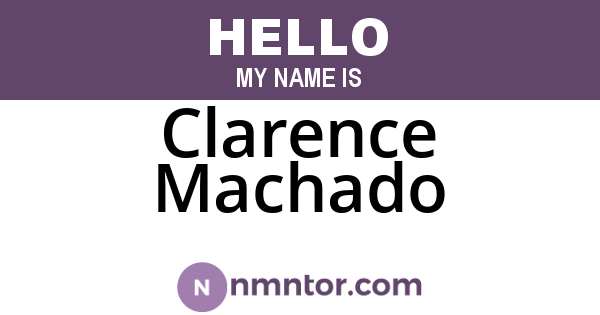 Clarence Machado