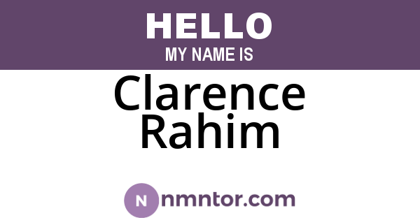 Clarence Rahim