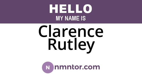 Clarence Rutley