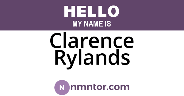 Clarence Rylands
