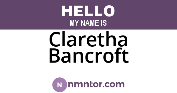 Claretha Bancroft