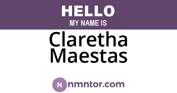 Claretha Maestas