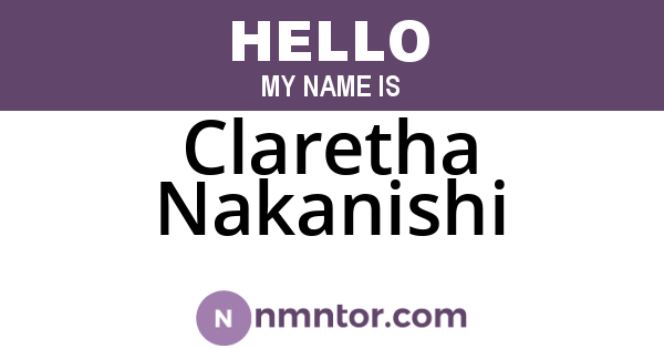 Claretha Nakanishi