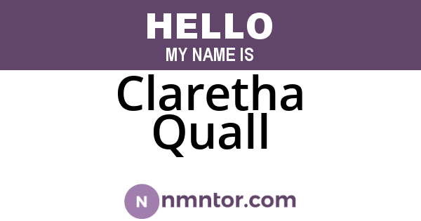 Claretha Quall