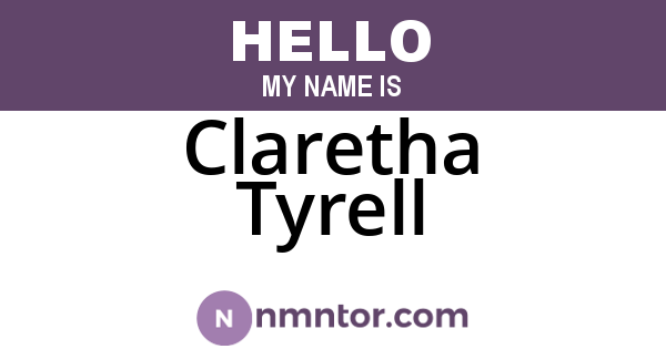 Claretha Tyrell