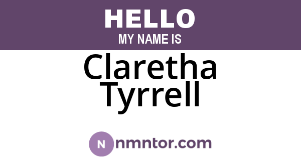 Claretha Tyrrell