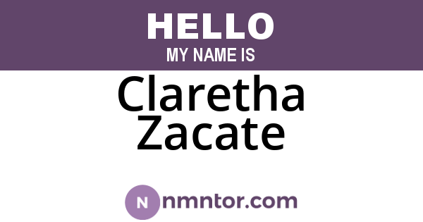 Claretha Zacate