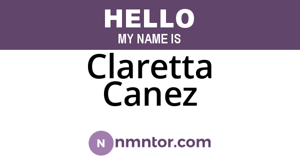 Claretta Canez