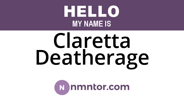 Claretta Deatherage