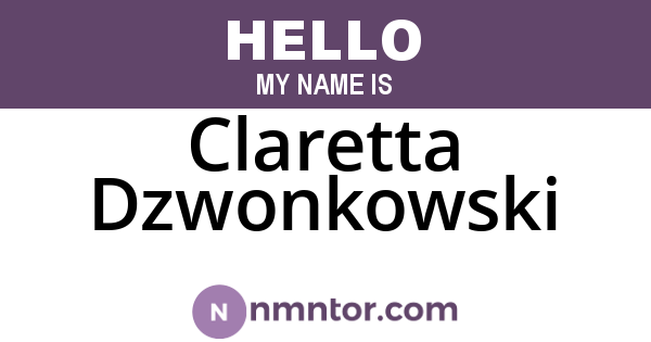 Claretta Dzwonkowski
