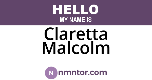 Claretta Malcolm