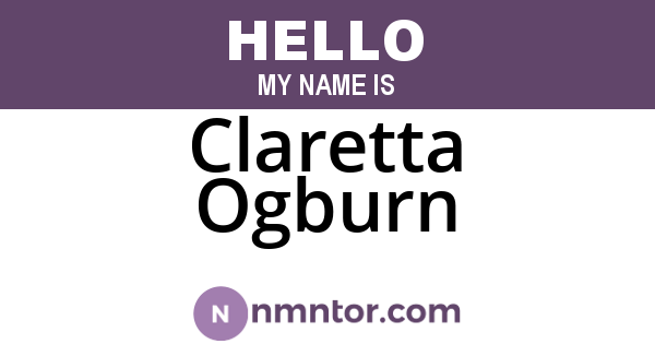 Claretta Ogburn