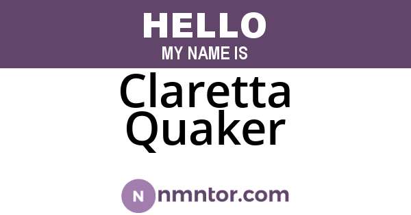 Claretta Quaker