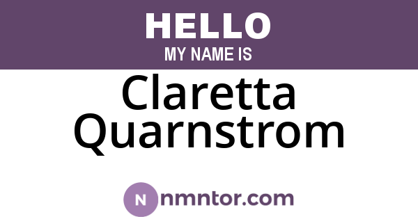 Claretta Quarnstrom