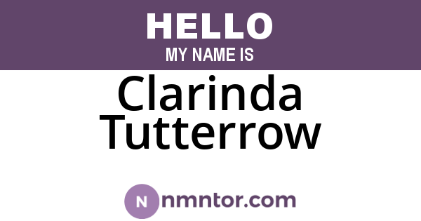 Clarinda Tutterrow