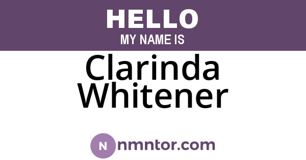 Clarinda Whitener