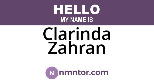Clarinda Zahran