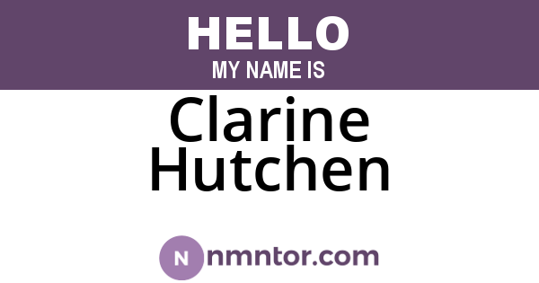 Clarine Hutchen