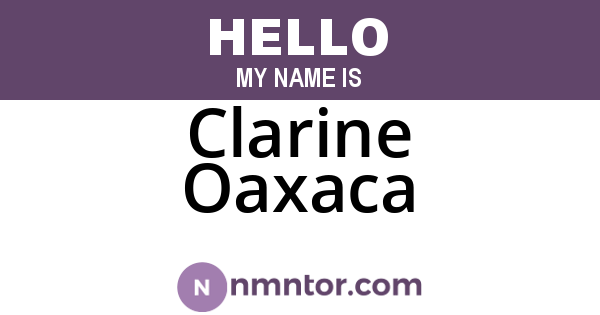 Clarine Oaxaca