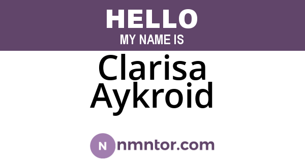 Clarisa Aykroid