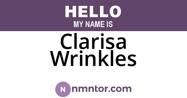 Clarisa Wrinkles