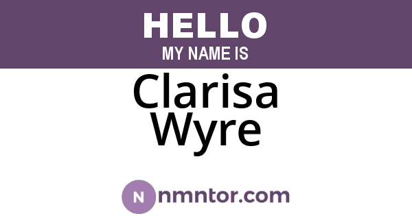 Clarisa Wyre