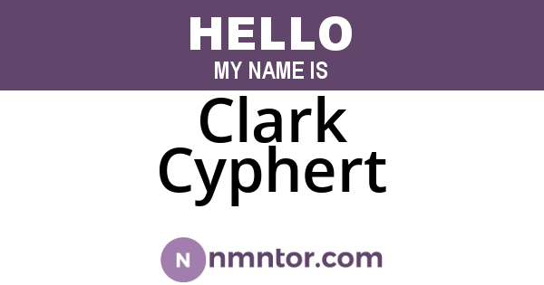 Clark Cyphert