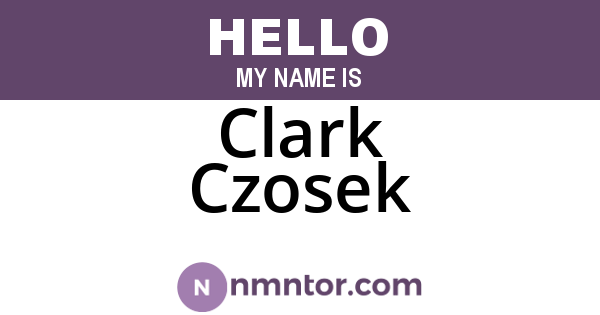 Clark Czosek
