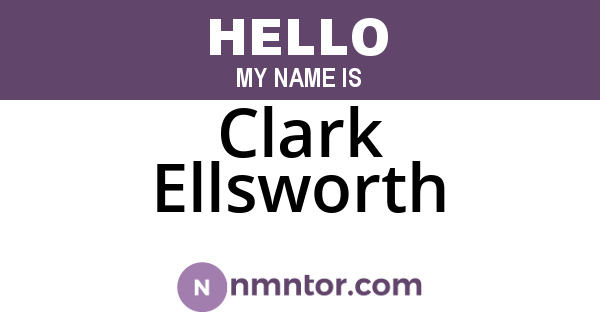 Clark Ellsworth