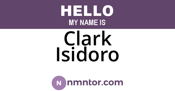 Clark Isidoro