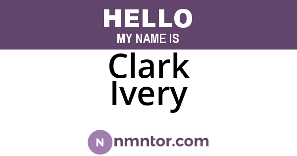 Clark Ivery