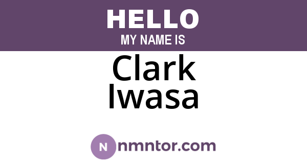 Clark Iwasa