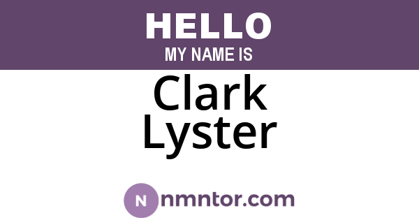 Clark Lyster