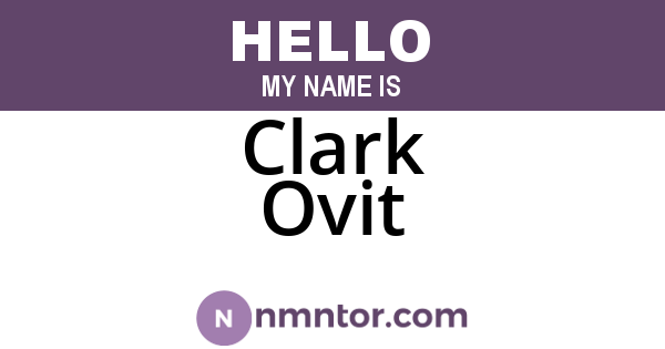 Clark Ovit