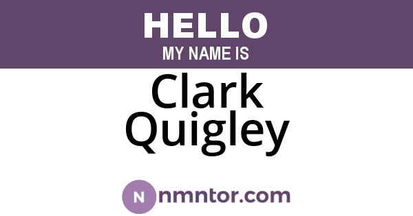 Clark Quigley
