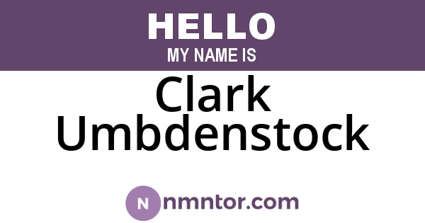 Clark Umbdenstock