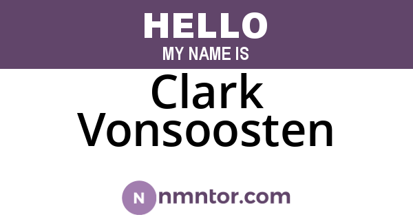 Clark Vonsoosten